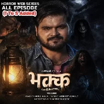 Bhakk (Arvind Akela Kallu, Parul Chawla) Horror Web Series