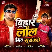 Bihar Ke Lal Vaibhav Suryavanshi