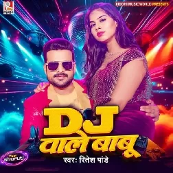 DJ Wale Babu (Ritesh Pandey)