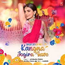 Kangana Jogira Gawe
