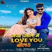 Naya Saal Me Love You Bol Dihi Ka