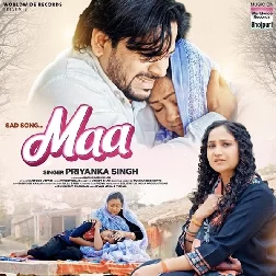 Maa (Priyanka Singh)
